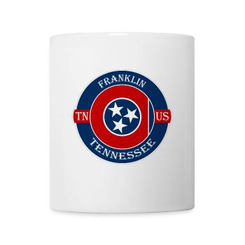 Franklin Tennessee Flagge USA Reise Souvenir Abzeichen - Tasse - Weiß - Vorne