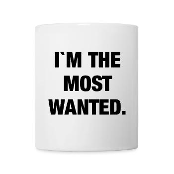 I`m the most wanted - Tasse - Weiß - Vorne