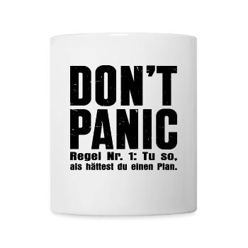 „DON’T PANIC“ – Das Kultshirt - Tasse - Weiß - Vorne