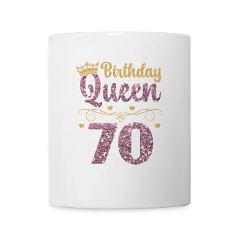 70.Geburtstag Königin 70 Jahre Siebzig - Tasse - Weiß - Vorne