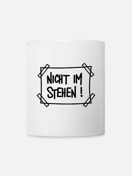 Nicht im stehen Schild Lustig Toilettenhumor - Tasse - Weiß