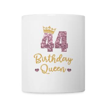 44.Geburtstag Königin 44 Jahre Alt Vierundvierzig - Tasse - Weiß - Vorne