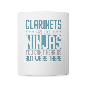 Klarinetten sind wie Ninjas Du kannst uns nicht hö - Tasse - Weiß - Vorne