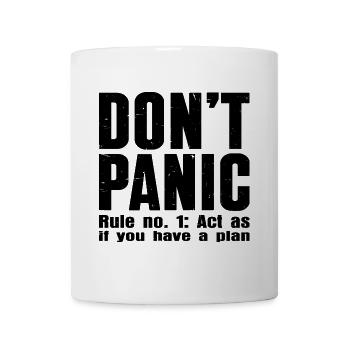 NE PANIQUEZ PAS – Règle #1 Chemise - Mug blanc - blanc - Devant