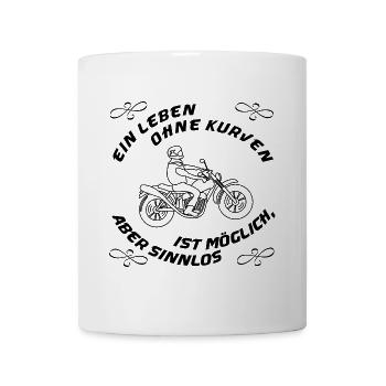 leben ohne kurven - Tasse - Weiß - Vorne