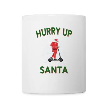 Hurry up Santa Christmas xmas - Tasse - Weiß - Vorne