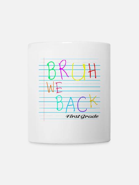 Bruh We Back Enseignants - Tasse - Weiß