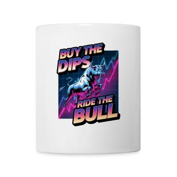 Buy The Dips Ride The Bull - Mug - white - Front