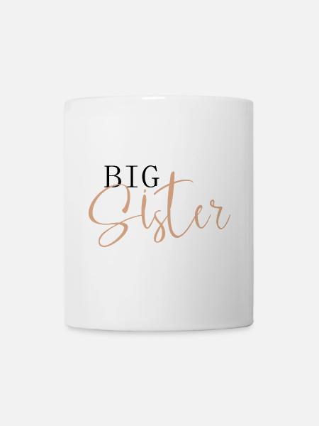 Big Sister - Tasse - Weiß