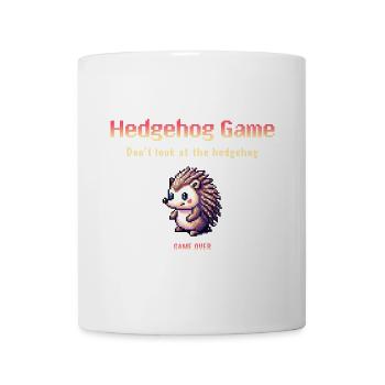 Hedgehog Game – Don't look at the hedgehog - Tasse - Weiß - Vorne