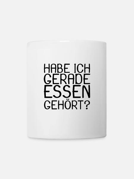 Lustiger Spruch Essen - Tasse - Weiß