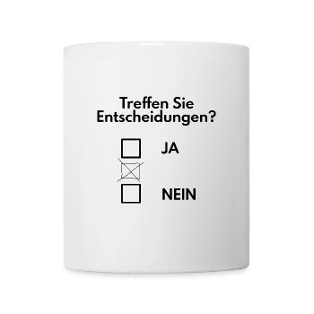 Entscheidung treffen lustig - Tasse - Weiß - Vorne