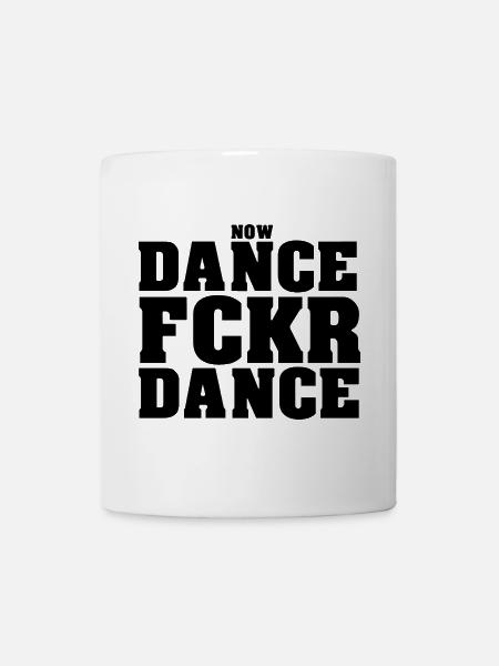 Dance Fckr Dance - Tasse - Weiß