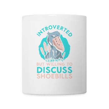 Introvertiert aber diskussionsfreudig Schuhschnabe - Tasse - Weiß - Vorne