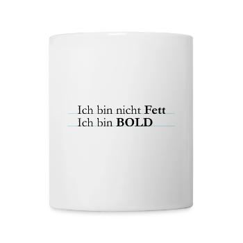 ich bin bold - Tasse - Weiß - Vorne