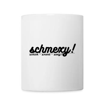 schmexy! mit Slogan - Tasse - Weiß - Vorne