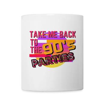 Bring mich zurück zu den Partys der 90er - Tasse - Weiß - Vorne
