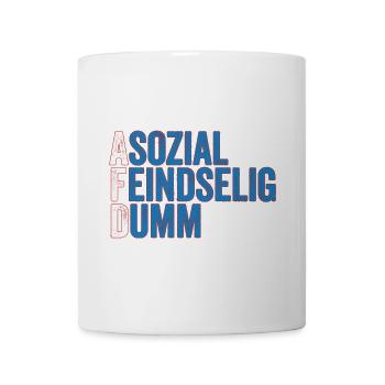 asozial feindselig dumm! - Tasse - Weiß - Vorne