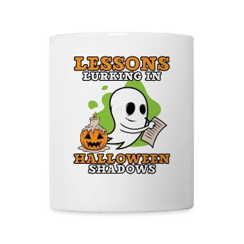Lektionen, die in den Schatten von Halloween lauer - Tasse - Weiß - Vorne