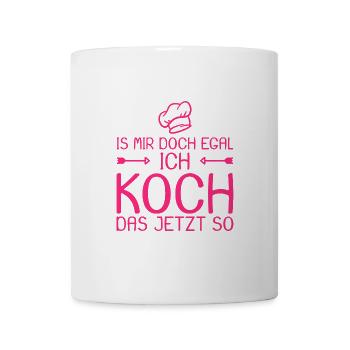 Ich koch das jetzt so Spruch lustig Geschenk Koch - Tasse - Weiß - Vorne