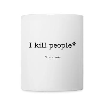 I kill people* - Tasse - Weiß - Vorne