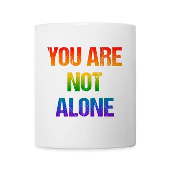 You are not alone - Regenbogen - Tasse - Weiß - Vorne
