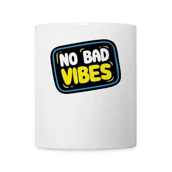 Keine Schenke Vibes - Vibes Sticker - Tasse - Weiß - Vorne