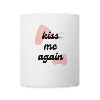 Küss mich wieder LIEBE - Tasse - Weiß - Vorne