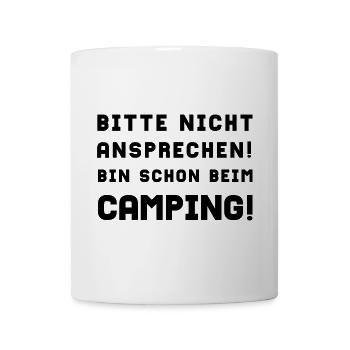 bitte nicht ansprechen camping - Tasse - Weiß - Vorne
