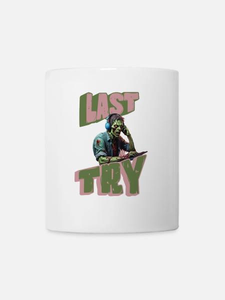 Last TRY Gamer Zombie - Tasse - Weiß