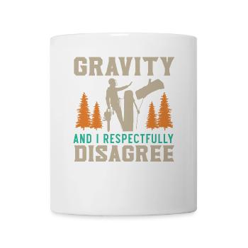 Schwerkraft und ich respektvoll widersprechen Arbo - Tasse - Weiß - Vorne