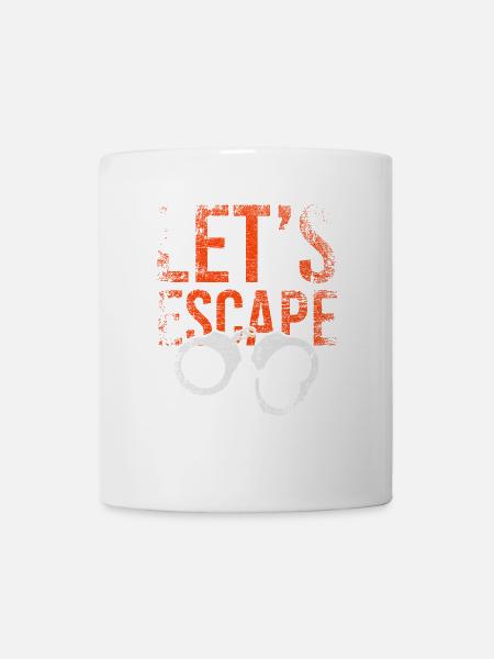 Lets Escape Prison - Tasse - Weiß