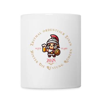 Hinter die Rüstung römern – Aged to Party!“ - Tasse - Weiß - Vorne
