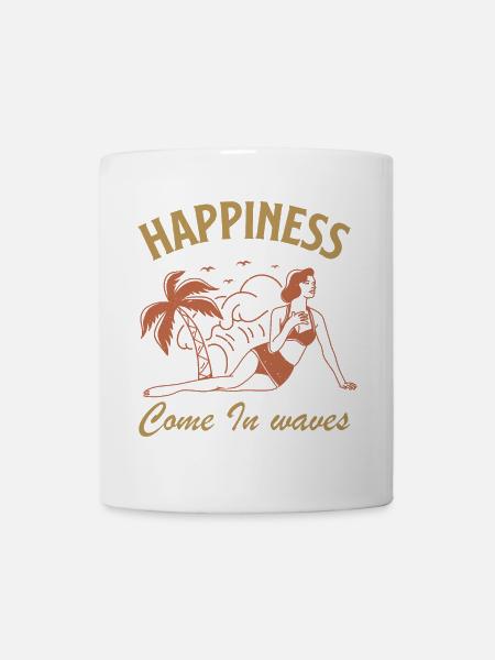 Happiness Come in Waves - Tasse - Weiß
