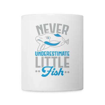 Unterschätzen Sie niemals kleine Fische Aquarianer - Tasse - Weiß - Vorne