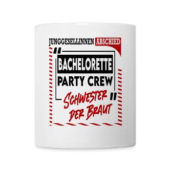 Junggesellinnenabschied Schwester der Braut Sister - Tasse - Weiß - Vorne