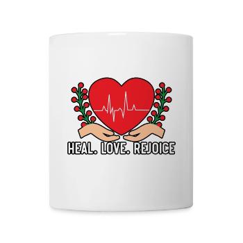 Heal Love Rejoice Krankenpflege Medizinische Krank - Tasse - Weiß - Vorne
