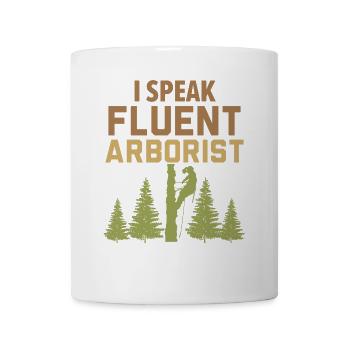 Ich spreche fließend Baumpfleger Baumpfleger - Tasse - Weiß - Vorne