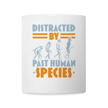 Abgelenkt durch menschliche Spezies Anthropologie - Tasse - Weiß - Vorne