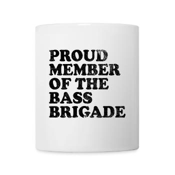 Proud Member of the Bass Brigade - schwarz - Tasse - Weiß - Vorne