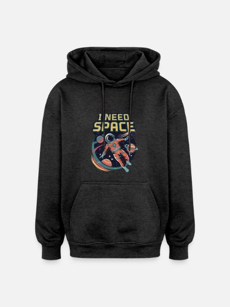I Need Space - Oversized Unisex Hoodie - charcoal grey