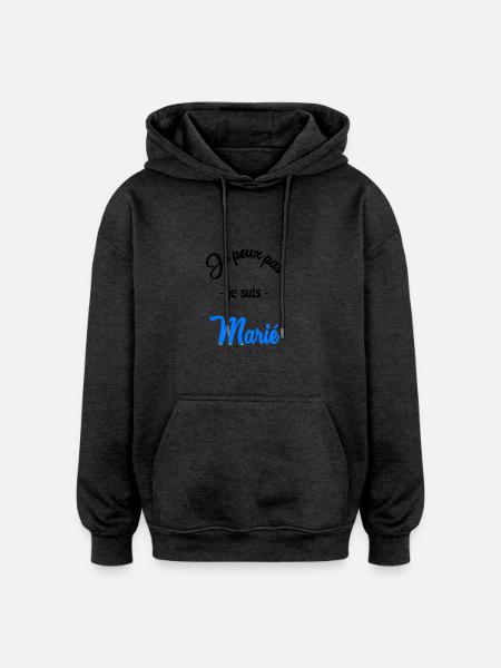 JE PEUX PAS. MARIE - Sweat à capuche oversize unisexe - charbon