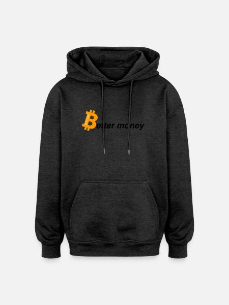 Better money - Oversized Unisex Hoodie - Anthrazit
