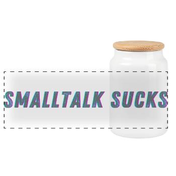 SMALLTALK SUCKS - Spread it! - Panorama Keksdose mit Holzdeckel - Weiß - Vorne