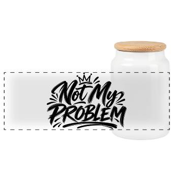 Not my Problem - Panorama Keksdose mit Holzdeckel - Weiß - Vorne