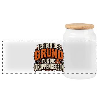 Ich bin der Grund für die Gruppenregeln - Panorama Keksdose mit Holzdeckel - Weiß - Vorne