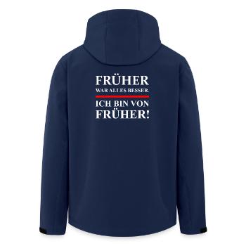 Früher War Alles Besser Ich Bin Von Früher - Recycelte Männer Softshell-Jacke von Stanley/Stella - Navy - Hinten - AI Model Male 185 light (185cm)