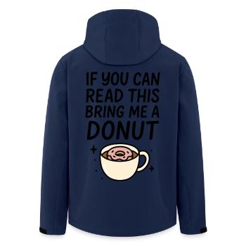 If You Can Read This Bring Me A Donut Kaffee Donut - Recycelte Männer Softshell-Jacke von Stanley/Stella - Navy - Hinten - AI Model Male 185 light (185cm)