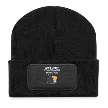 Don't Worry I'm Good With Computers Tech Support - Recycelte Patch Beanie - Schwarz - Vorne