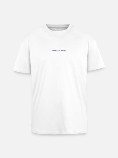 SMALLTALK SUCKS - Spread it! - Oversized Heavyweight Unisex T-Shirt - Weiß